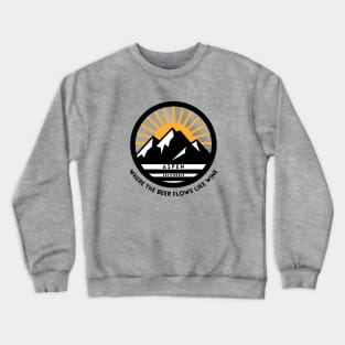 Aspen, California - Where the beer flows like wine Crewneck Sweatshirt